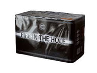 FIRE IN THE HOLE